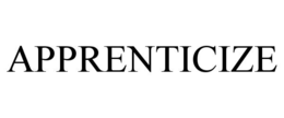 APPRENTICIZE