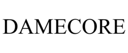 DAMECORE