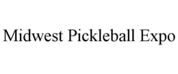 MIDWEST PICKLEBALL EXPO