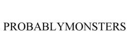 PROBABLYMONSTERS