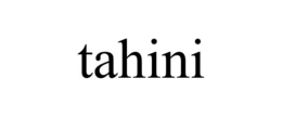 TAHINI