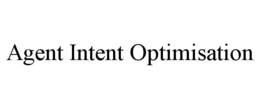AGENT INTENT OPTIMISATION