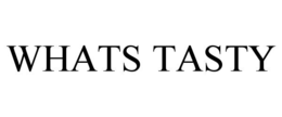 WHATS TASTY