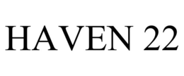 HAVEN 22