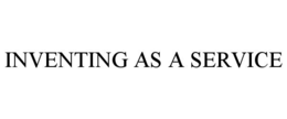 INVENTING AS A SERVICE