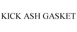 KICK ASH GASKET