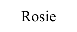ROSIE