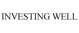 INVESTING WELL