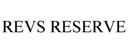 REVS RESERVE