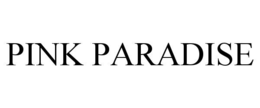 PINK PARADISE