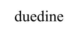 DUEDINE