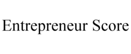ENTREPRENEUR SCORE