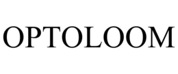 OPTOLOOM
