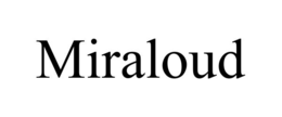 MIRALOUD