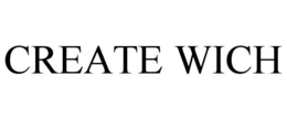 CREATE WICH