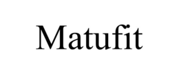 MATUFIT