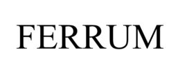 FERRUM