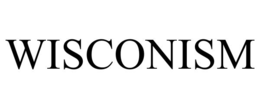 WISCONISM