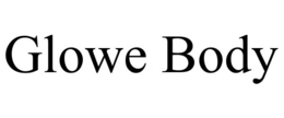 GLOWE BODY