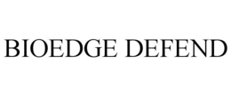 BIOEDGE DEFEND