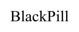 BLACKPILL