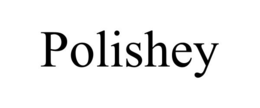 POLISHEY