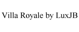 VILLA ROYALE BY LUXJB