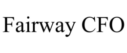 FAIRWAY CFO