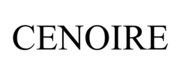 CENOIRE
