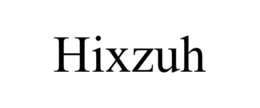 HIXZUH