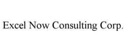 EXCEL NOW CONSULTING CORP.