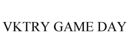 VKTRY GAME DAY