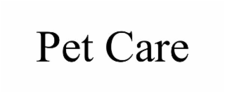 PET CARE