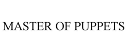 MASTER OF PUPPETS