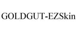 GOLDGUT-EZSKIN