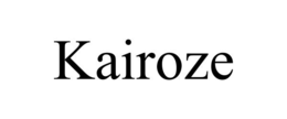 KAIROZE