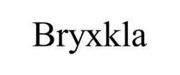 BRYXKLA