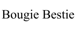 BOUGIE BESTIE