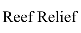 REEF RELIEF