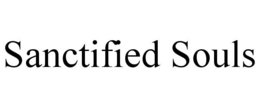 SANCTIFIED SOULS