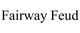 FAIRWAY FEUD