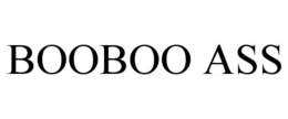 BOOBOO ASS