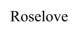 ROSELOVE