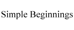 SIMPLE BEGINNINGS