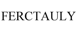 FERCTAULY
