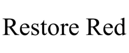 RESTORE RED