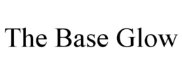 THE BASE GLOW