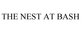 THE NEST AT BASH
