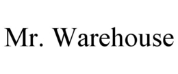 MR. WAREHOUSE