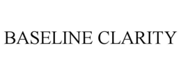 BASELINE CLARITY